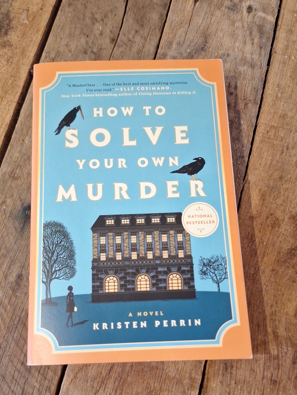 How to Solve Your Own Murder by Kristen Perrin